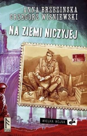 Anna Brzezinska Grzegorz Wisniewski   Na ziemi niczyjej 001045,1